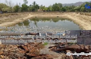 How are people in Rakhine coping with the damage to wells and ponds caused by heavy weapon shelling during Cyclone Mocha and the conflict, along with the resulting health issues?